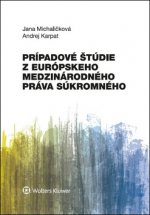 Prípadové štúdie z európskeho medzinárodného práva súkromného