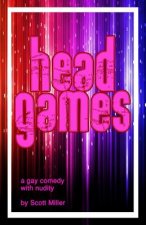 Head Games: A Gay Comedy