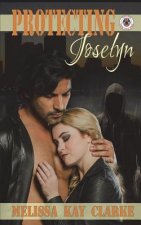 Protecting Joselyn: Team Cerberus Book 1