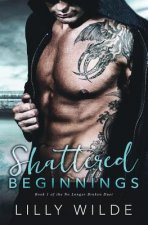 Shattered Beginnings