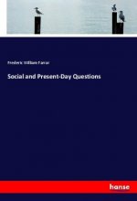 Social and Present-Day Questions