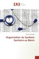 Organisation du Systeme Sanitaire au Benin