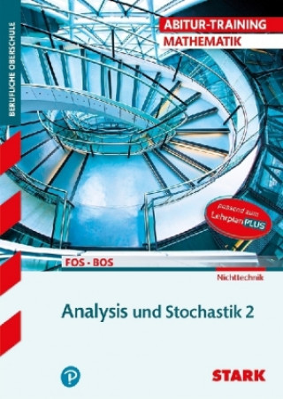 Abitur-Training Mathematik - FOS/BOS Bayern 12. Klasse Nichttechnik