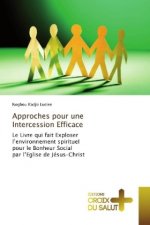 Approches pour une Intercession Efficace