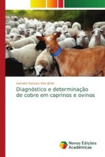 Diagnostico e determinacao de cobre em caprinos e ovinos