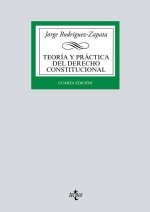 TEORÍA Y PRÁCTICA DEL DERECHO CONSTITUCIONAL