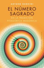 EL NÚMERO SAGRADO EN LA TRADICIÓN PITAGÓRICA MASÓNICA