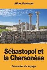 Sébastopol et la Cherson?se
