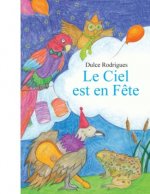 Le Ciel est en F?te