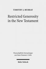 Restricted Generosity in the New Testament