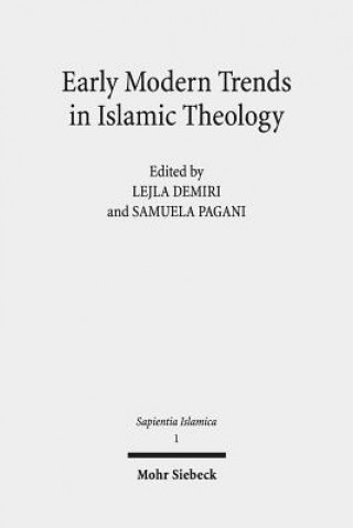 Early Modern Trends in Islamic Theology