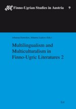 Multilingualism and Multiculturalism in Finno-Ugric Literatures 2