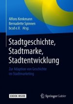 Stadtgeschichte, Stadtmarke, Stadtentwicklung, m. 1 Buch, m. 1 E-Book