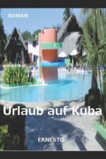 Urlaub auf Kuba