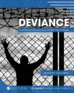 Deviance: Understanding Societal Norms and Stigmas