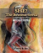 She! The Restless Streak: Poetry & Art