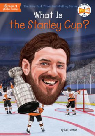 What Is the Stanley Cup? (Gail Herman,Who Hq,Gregory Copeland)(Puha kötésű)