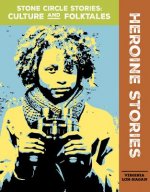 Stories of Women Heroines