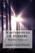 Masterpieces of Mystery: Riddle Stories Joseph Lewis French