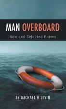 Man Overboard: New and Selected Poems