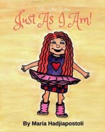 Just as I Am!