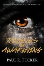 Tongues the Awakening
