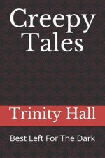 Creepy Tales: Best Left for the Dark