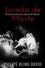 Jurado de Morte: OS Piores Dias Da Vida de Z