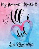 All I Did: Personal Memorandum Diary