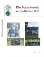 Fußballmädels das Taufkirchen 2018: Das Buch der Meister