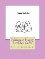 Pekingese Happy Birthday Cards: Do It Yourself