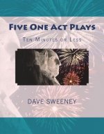 Five One Act Plays
