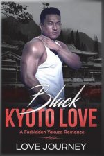 Black Kyoto Love: A Forbidden Yakuza Romance