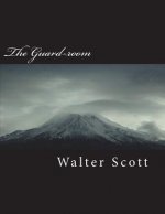 The Guard-Room