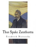 Thus Spake Zarathustra: A Book for All and None