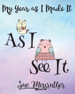 As I See It: Personal Memorandum Diary