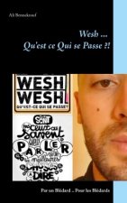 Wesh... Qu'est ce qui se passe ?