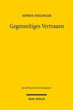 Gegenseitiges Vertrauen