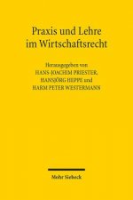 Praxis und Lehre im Wirtschaftsrecht