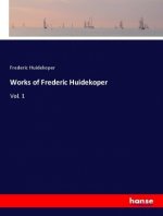 Works of Frederic Huidekoper