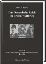 Das Osmanische Reich im Ersten Weltkrieg