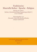 Funktion/en: Materielle Kultur - Sprache - Religion