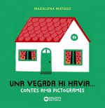 UNA VEGADA HI HAVIA