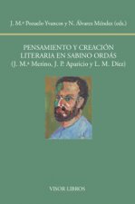 PENSAMIENTO Y CREACIÓN LITERARIA EN SABINO ORDAS