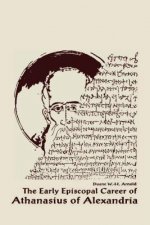 Early Episcopal Career of Athanasius of Alexandria