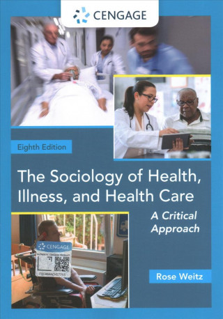 Sociology of Health, Illness, and Health Care
