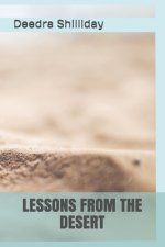 Lessons from the Desert