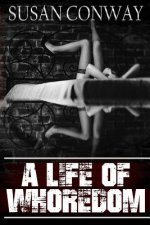 Life of Whoredom