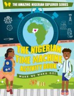 The Nigerian Time Machine Activity Book