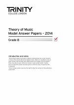 Trinity College London Music Theory Model Answer Papers (2014) Grade 8
